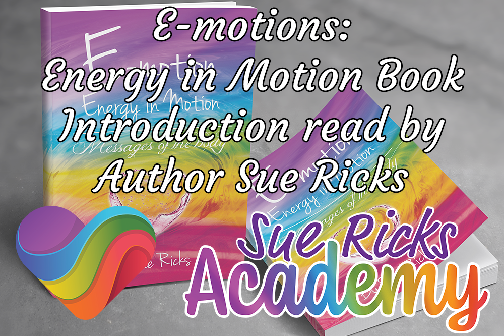 E-motions: Energy in Motion Book Introduction read by Author Sue Ricks 